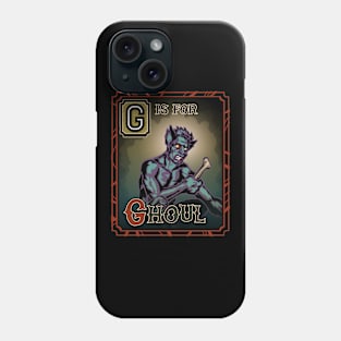 G is for Ghoul Phone Case