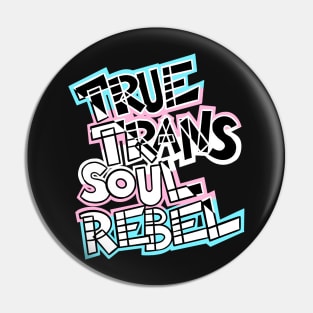 True Trans Soul Rebel - diagnonal Pin