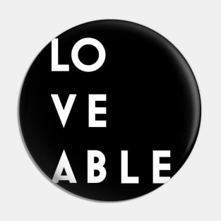 LOVEABLE Typography Pin