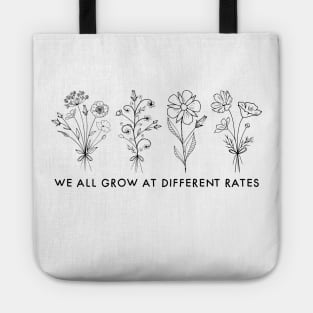 We Grow At Different Rates Growth Mindset Teacher Tote