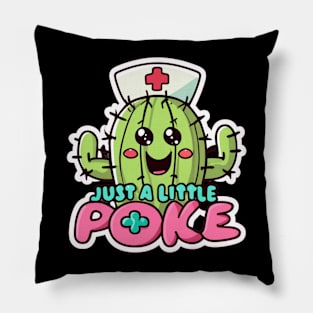 Just a little poke - Cute Kawaii Cactus Nurse Pillow