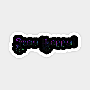 Stay happy #1 Magnet
