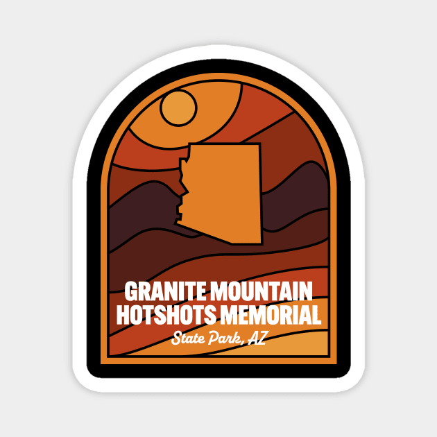 Granite Mountain Hotshots Memorial State Park Arizona Magnet by HalpinDesign