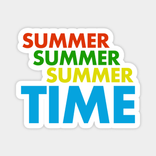 Summer Summer SummerTIME Magnet