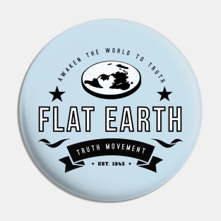 Flat Earth Truth Movement 2 Pin