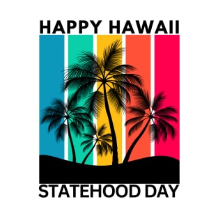 Hawaii Statehood Day T-Shirt