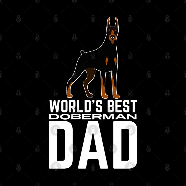 World's Best Doberman Dad by Outfit Clothing