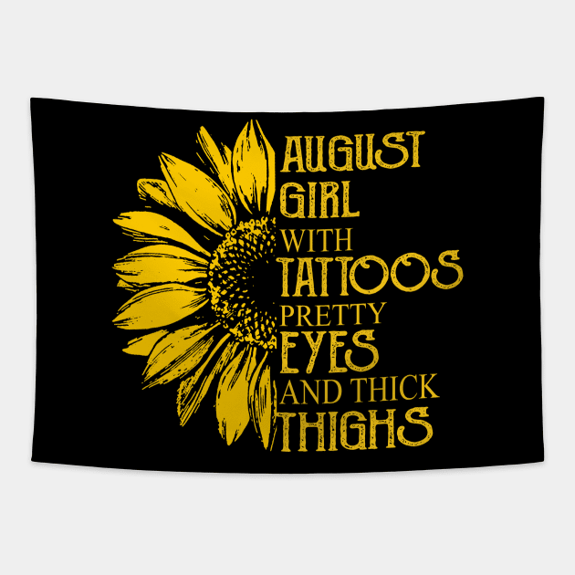 August Girl With Tattoos Pretty Eyes And Thick Thighs Tapestry by Rumsa