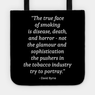 Quote About No Smoking Tote