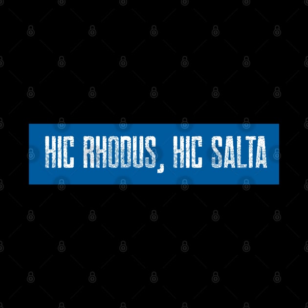 Hic Rhodus, hic salta by StoicChimp