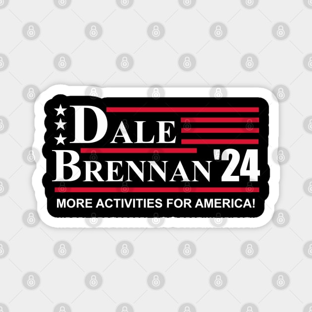 Step Brothers Dale Brennan 2024 Magnet by DrawingBarefoot