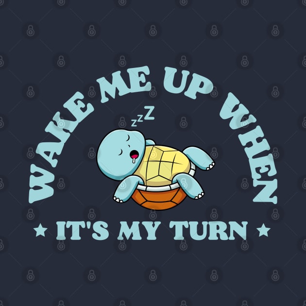 Wake me up when it's my turn by Bruno Pires