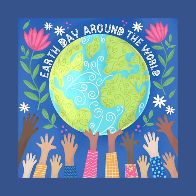 EARTH DAY AROUND THE WORLD by WorldMusicGal