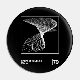 Cabaret Voltaire / Minimal Style Graphic Artwork Design Pin