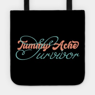 Tummy Ache Survivor Tote