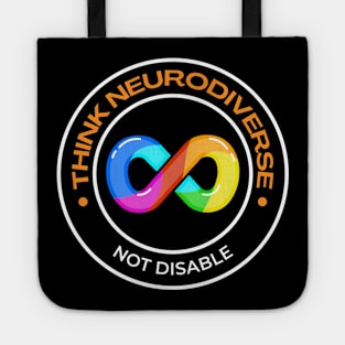 Think Neurodiverse, not Disable Tote