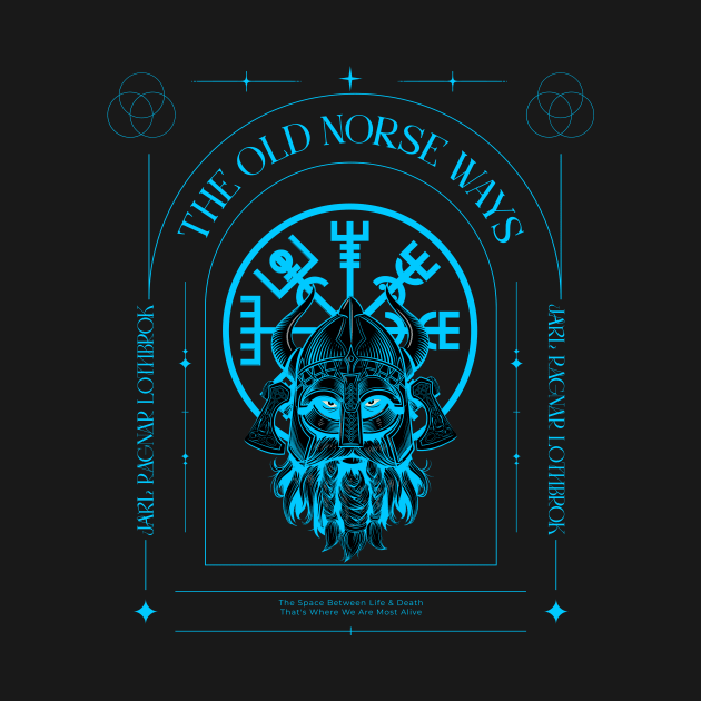 The Old Norse Ways V2 by Tip Top Tee's