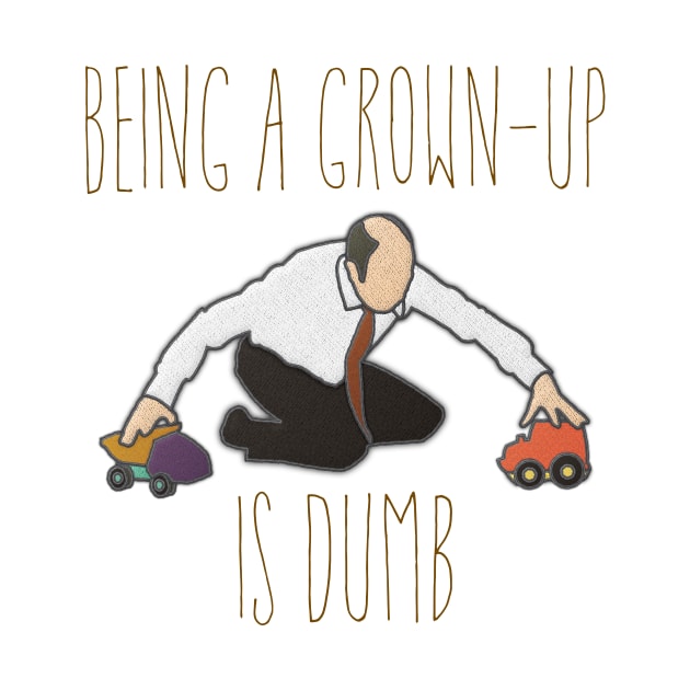 Being Grown-Up is Dumb by jephwho