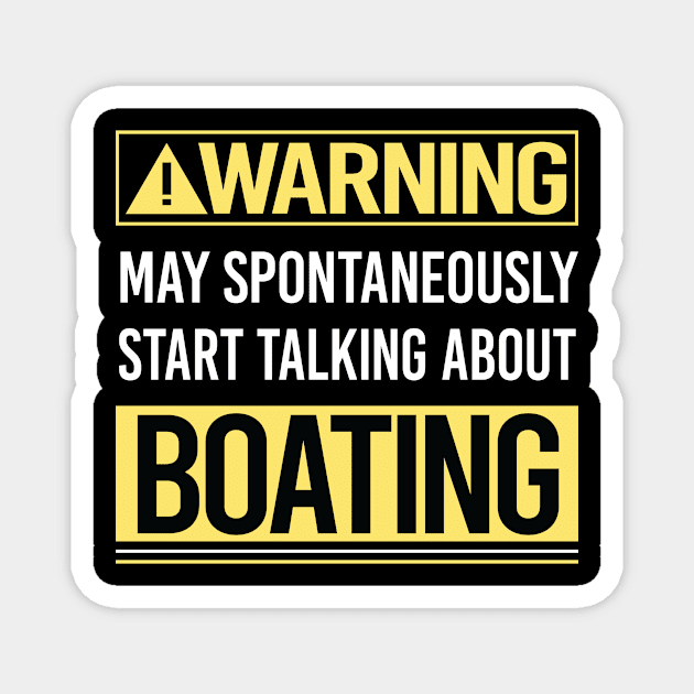 Warning About Boating Magnet by Happy Life