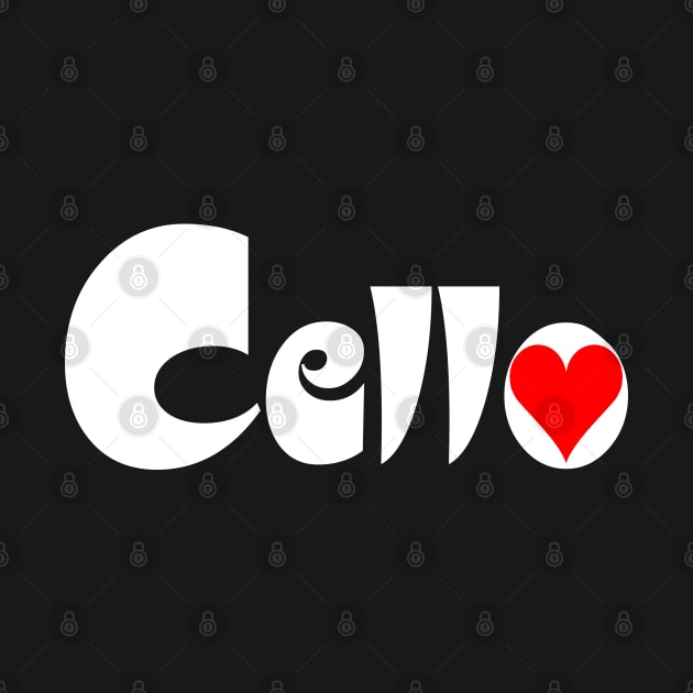 Cello Heart White Text by Barthol Graphics