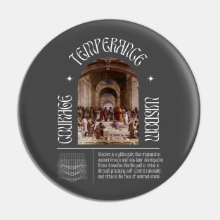 COURAGE TEMPERANCE WISDOM Pin