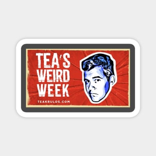 Tea's Weird Week 2020 columnhead Magnet