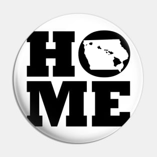 Iowa and Hawai'i HOME Roots by Hawaii Nei All Day Pin