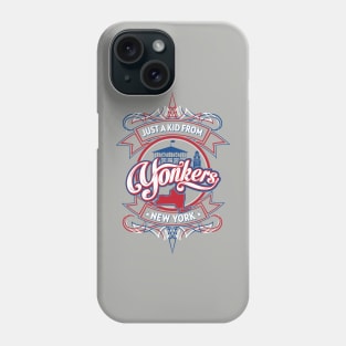 Just a Kid from Yonkers, NY Phone Case