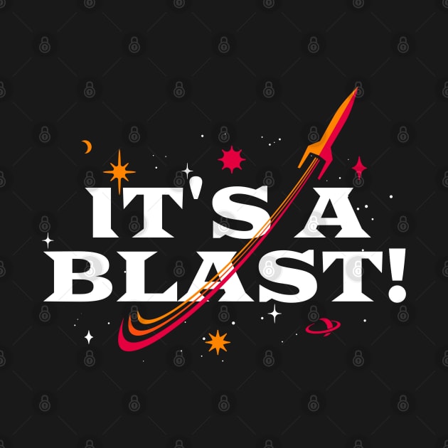 It's a Blast! Space Travel Rocket Ship Party! by Contentarama