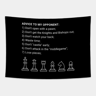 Chess advice to my opponent Tapestry