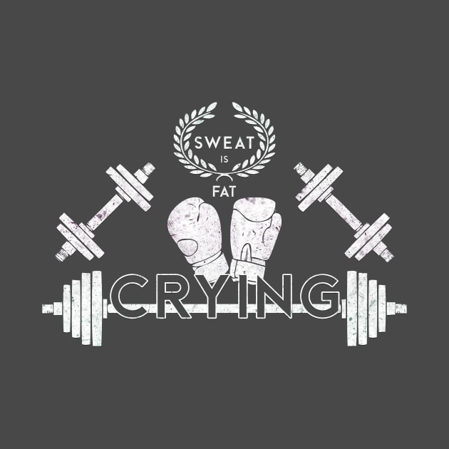 Sweat Is Fat Crying by Jarrodjvandenberg