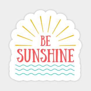 Be Sunshine Summertime Magnet