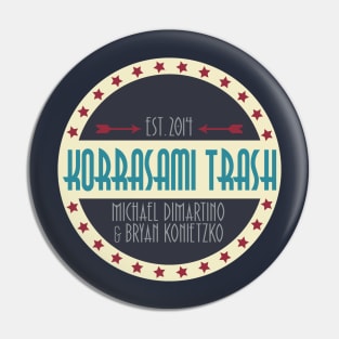 Korrasami Trash Pin