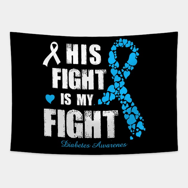 His Fight Is My Fight Diabetes Awareness Retro Ribbon Gift Tapestry by thuylinh8