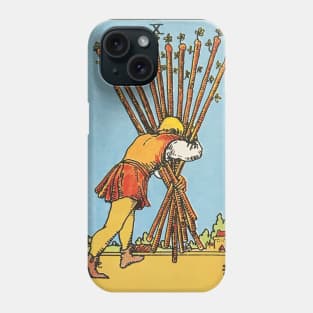 Ten of wands tarot card Phone Case