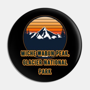 Miche Wabun Peak, Glacier National Park Pin