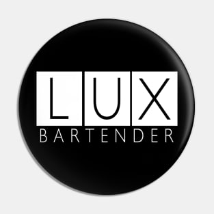 LUX Employee Bartender Pin