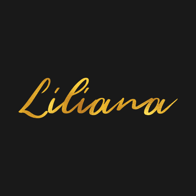 Liliana Name Hand Lettering in Faux Gold Letters by Pixel On Fire