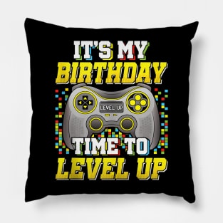 It'S My Birthday Time To Level Up Video Game Birthday Boy Pillow