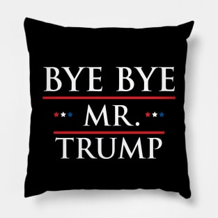 Bye Bye Trump Pillow