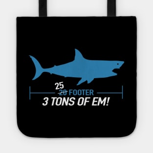 3 tons of em! Tote