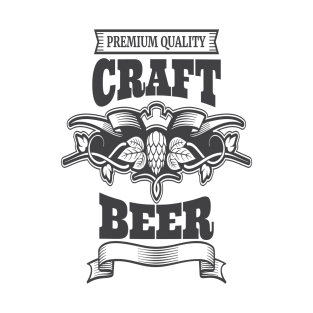 Premium Quality Craft Beer T-Shirt