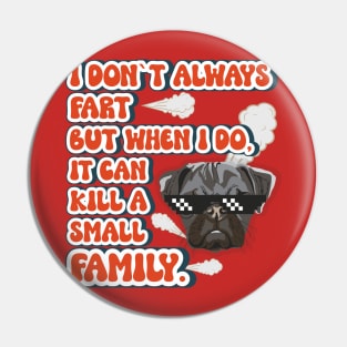 I don t always fart but when I do it can kill a small family Funny quote pug farting Pin