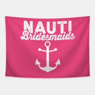 Nauti Bridesmaid Shirt - nautical bachelorette shirts, Nautical Ocean Bridal Party Shirts, Nautical Bachelorette Shirts Tapestry