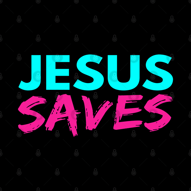 Jesus Saves Funny Christian by Happy - Design