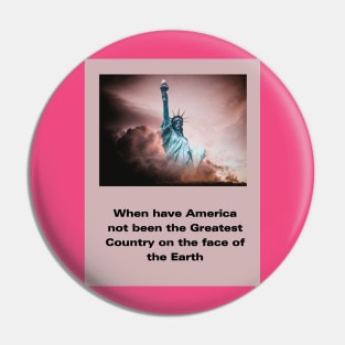 THE GREATEST COUNTRY Pin