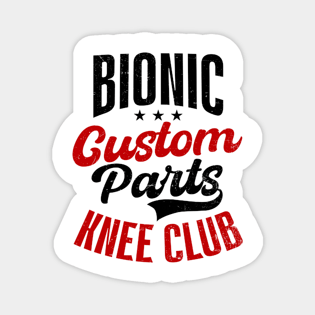 Knee Surgery Shirt | Custom Parts Magnet by Gawkclothing