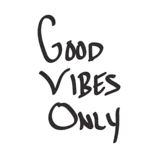 Good Vibes Only T-Shirt