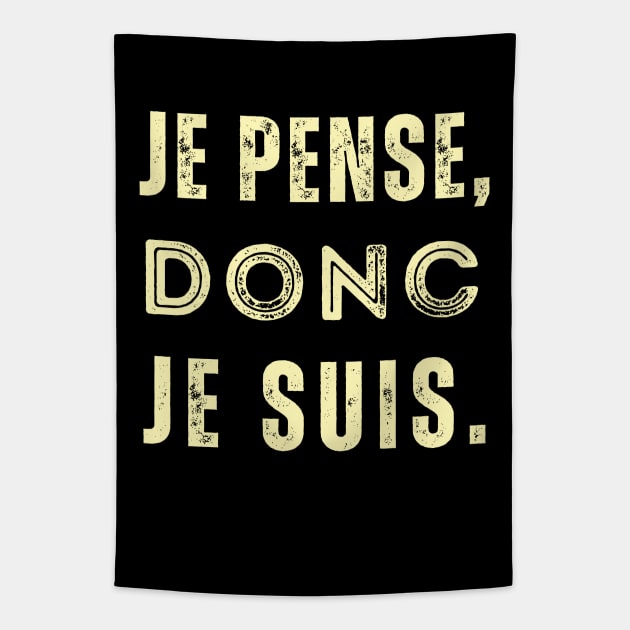 René Descartes quote: Je pense, donc je suis. Tapestry by artbleed