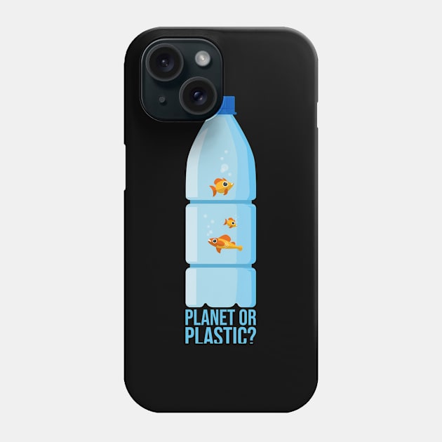 'Planet Or Plastic' Ocean Conservation Shirt Phone Case by ourwackyhome